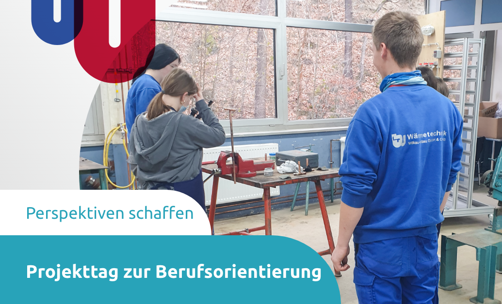 Projekttag zur Berufsorientierung - Wärmetechnik Wilkau-Haßlau