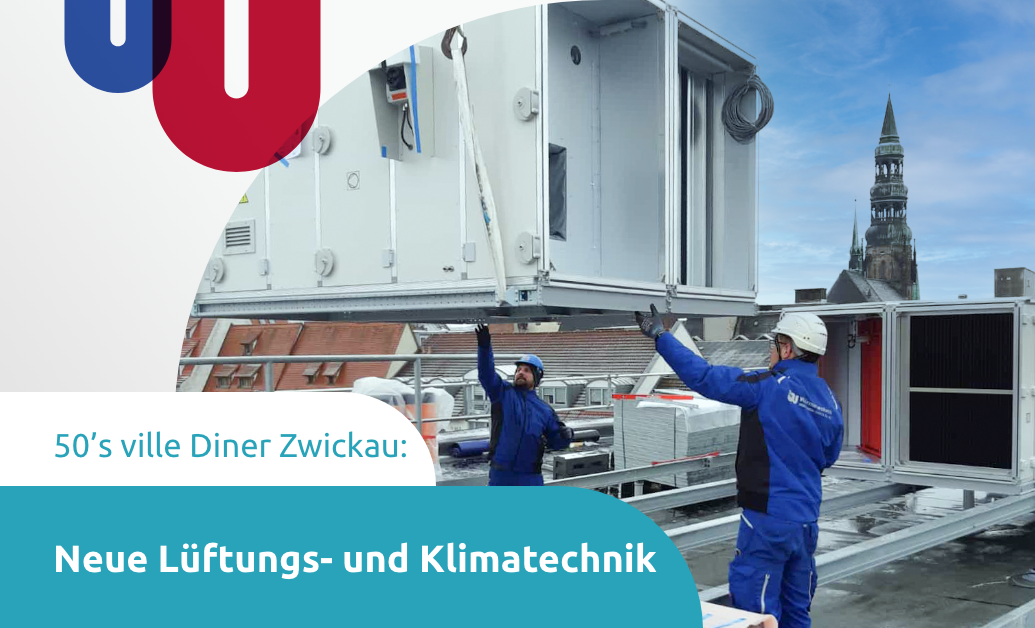 Neue Lüftungs- und Klimatechnik - Diner Zwickau Update - Aktuelles Bauvorhaben Wärmetechnik Wilkau-Haßlau